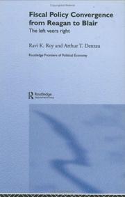 Cover of: Fiscal policy from Reagan to Blair by Ravi K. Roy