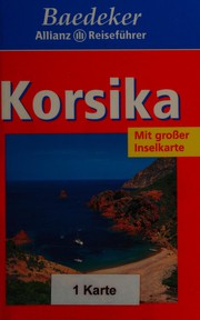 Cover of: Korsika by Isolde Bacher, Rainer Eisenschmid