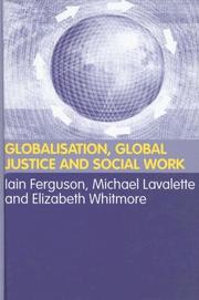Cover of: Globalisation, Global Justice and Social Work