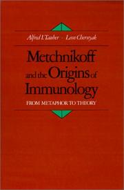 Cover of: Metchnikoff and the origins of immunology by Alfred I. Tauber