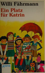 Ein Platz für Katrin by Willi Fährmann
