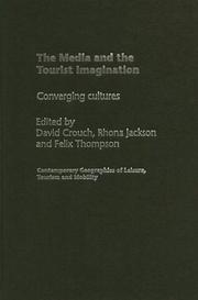 Cover of: The Media and the Tourist Imagination by David Crouch