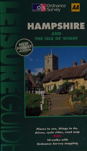 Cover of: Leisure Guide: Hampshire and Isle of Wight (New Leisure Guide)
