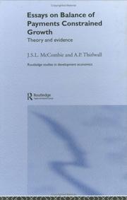 Cover of: Essays on balance of payments constrained growth by [edited by] J.S.L. McCombie & A.P. Thirlwall.