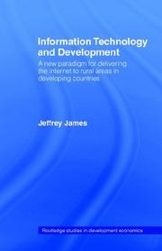 Cover of: Information technology and development by Jeffrey James