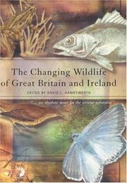 Cover of: The Changing Wildlife of Great Britain and Ireland (Systematics Association Special Volumes)