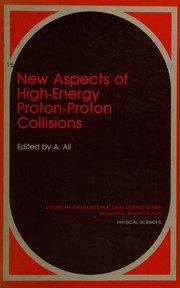 Cover of: New Aspects of High-Energy Proton - Proton Collisions  (Physical Sciences, Vol 39)
