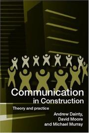 Cover of: Communication in construction: theory and practice