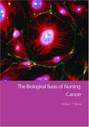 Cover of: The biological basis of nursing. | William T. Blows