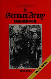Cover of: German Army handbook, 1939-1945 by W. J. K. Davies