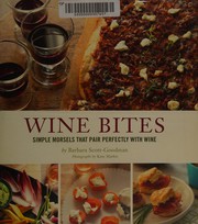 Cover of: Wine bites: simple morsels that pair perfectly with wine