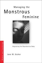 Cover of: Managing the monstrous feminine by Jane M. Ussher