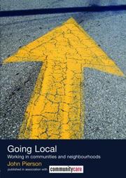 Cover of: Going Local: Developing Effective Neighbourhood Practice (Social Work Skills)
