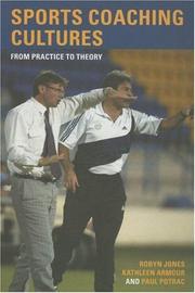 Cover of: Sports Coaching Cultures: From Practice to Theory