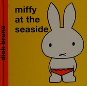 Cover of: Miffy at the seaside