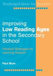 Cover of: Improving low reading ages in the secondary school: a practical guide for learning support teachers