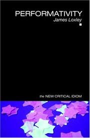 Cover of: Performativity (The New Critical Idiom) by Loxley