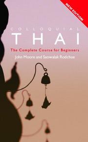Cover of: Colloquial Thai by John Moore