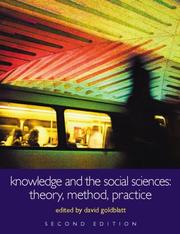 Cover of: KNOWLEDGE AND THE SOCIAL SCIENCES: THEORY, METHOD, PRACTICE (An Introduction to Thesocial Sciences: Understanding Social Change)