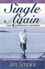 Cover of: Single Again: The Uncertain Journey