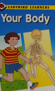 Cover of: Your Body by Caroline Arnold, Lynn Breeze, Dee McLean