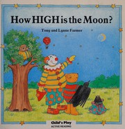 Cover of: How High Is the Moon? (Early Reading - Active Reading Series)