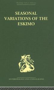 Cover of: Seasonal Variations of the Eskimo: A Study in Social Morphology by Marcel Mauss