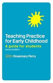 Cover of: Teaching practice for early childhood: a guide for students