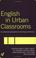 Cover of: English in urban classrooms