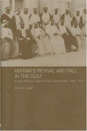Cover of: Britain's revival and fall in the Gulf by Simon C. Smith