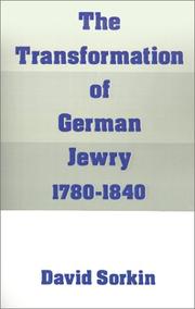 Cover of: The Transformation of German Jewry, 1780-1840 (Studies in Jewish History)
