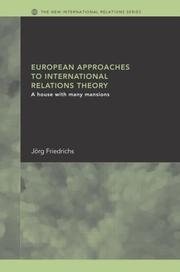 Cover of: European approaches to international relations theory: a house with many mansions