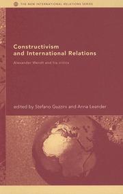 Cover of: Constructivism and International Relations  Alexander Wendt and his Critics (The New International Relations) by 