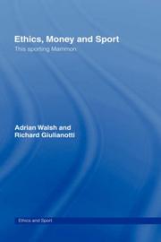 Cover of: Ethics, Money and Sport: This Sporting Mammon (Ethics and Sport)
