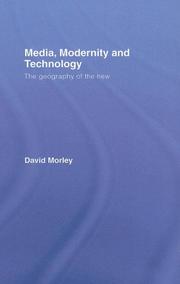 Cover of: Media, Modernity, Technology: The Geography of the New