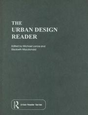 Cover of: The Urban Design Reader (Routledge Urban Readers) by Michael Larice, Elizabeth Macdonald