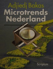 Cover of: Microtrends Nederland by Adjiedj Bakas