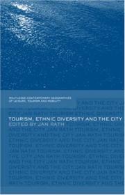Cover of: Tourism, Ethnic Diversity and the City (Contemporary Geographies of Leisure, Tourism and Mobility)