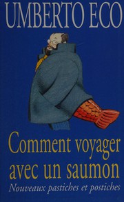 Cover of: Comment voyager avec un saumon by Umberto Eco