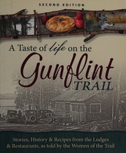 Taste of Life on the Gunflint Trail by Women of Gunflint