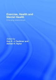 Cover of: Exercise, Health and Mental Health: Emerging Relationships