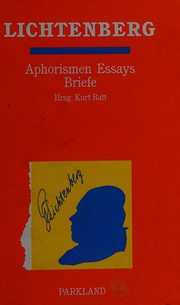 Cover of: Aphorismen, Essays, Briefe by Georg Christoph Lichtenberg