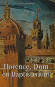 Cover of: Florence, Dom en Baptisterium by Umberto Baldini