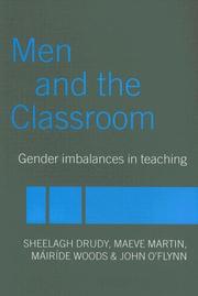 Cover of: Men and the classroom by Sheelagh Drudy ... [et al.].