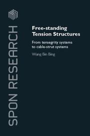 Free-standing tension structures by Binbing Wang