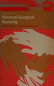 Cover of: Quick reference to medical-surgical nursing by Ellen Baily Raffensperger