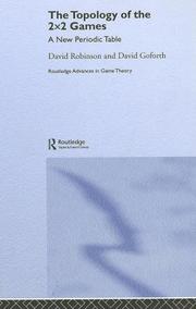 Cover of: The topology of the 2x2 games by David Robinson