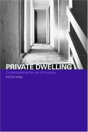 Cover of: Private dwelling: speculations on the use of housing