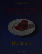 Cover of: Desserts by [Übers. aus dem Franz., Red.: Dr.-Jörg-Meidenbauer-Verlagsbüro]