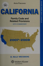 Cover of: California Family Code and Related Provisions: With Commentary, 2007-2008
